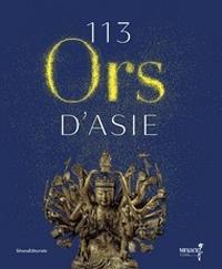 113 Ors d'Asie. Ediz. illustrata  - Libro Silvana 2017, Arte | libraccio.xyz