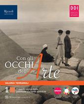 Con gli occhi dell'arte. Per le Scuole superiori. Con e-book. Con espansione online. Vol. 1