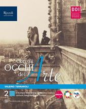 Con gli occhi dell'arte. Per le Scuole superiori. Con e-book. Con espansione online. Vol. 2