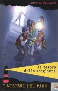 Il tesoro della scogliera - Laura E. Williams - Libro Piemme 2005, Il battello a vapore. I misteri del faro | libraccio.xyz