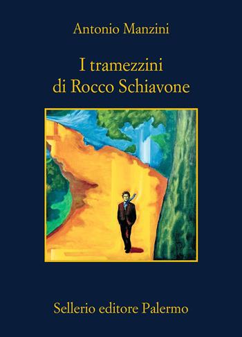 I tramezzini di Rocco Schiavone - Antonio Manzini - Libro Sellerio Editore Palermo 2026, La memoria | libraccio.xyz