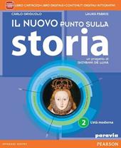 Il nuovo punto sulla storia. Per la Scuola media. Con e-book. Con espansione online. Vol. 2