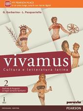 Vivamus. Per le Scuole superiori. Con e-book. Con espansione online. Vol. 2