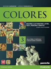 Colores. Per le Scuole superiori. Con espansione online. Vol. 3: Dalla prima età imperiale ai regni romano-barbarici