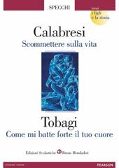I figli e la storia. Per le Scuole superiori