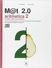 M@t 2.0. Per la Scuola media. Con DVD. Con e-book. Con espansione online. Vol. 2