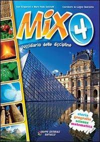 Mix. Per la 4ª classe elementare - Ivan Sciapeconi, M. Paola Zanichelli - Libro Raffaello 2008 | libraccio.xyz