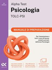 Alpha Test Psicologia TOLC-PSI 2026-2027. Kit di preparazione. Per test di ammissione universitari. Con piattaforma e simulatore online