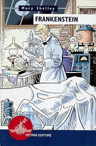 Frankenstein. Con Audiolibro - Mary Shelley - Libro Petrini 2007 | libraccio.xyz