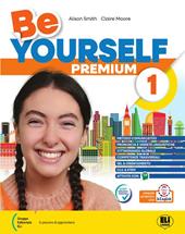 Be yourself Premium. Easy. Per la Scuola media. Con e-book. Con espansione online. Vol. 1