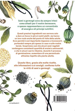 In salute con semi e germogli. Dall'aneto alla zucca, tisane, ricette e consigli per il benessere quotidiano - Simona Recanatini - Libro Gribaudo 2020, Salute e cibo | libraccio.xyz