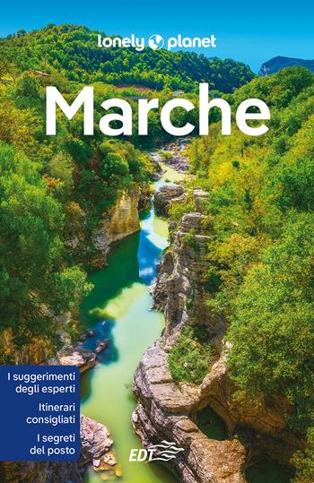 Marche - Adriana Malandrino - Libro Lonely Planet Italia 2022, Guide regionali EDT/Lonely Planet | libraccio.xyz