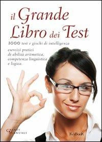 Il grande libro dei test  - Libro Keybook 2010, Grandi manuali | libraccio.xyz