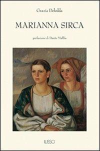 Marianna Sirca - Grazia Deledda - Libro Ilisso 2007 | libraccio.xyz
