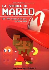 La storia di Mario. 1981-1991: l'ascesa di una icona, tra mito e realtà