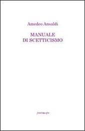 Manuale di scetticismo