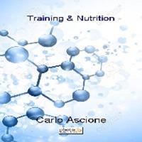Training & nutrition - Carlo Ascione - Libro Photocity.it 2017 | libraccio.xyz
