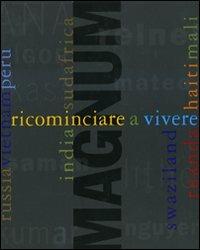 Ricominciare a vivere. Ediz. illustrata. Con DVD - Adèle Sulcas - Libro Contrasto 2009 | libraccio.xyz