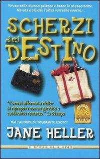 Scherzi del destino - Jane Heller - Libro Polillo 2002, I Polillini | libraccio.xyz