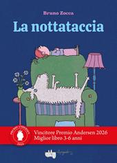 La nottataccia. Ediz. a colori