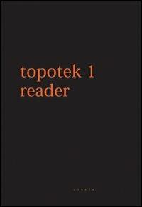 Topotek 1 Reader. Ediz. italiana e inglese  - Libro Libria 2008, About | libraccio.xyz