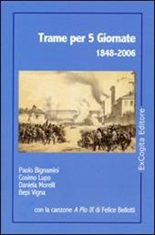 Trame per 5 giornate 1848-2006