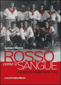 Rosso come il sangue - Gustavo Manoni - Libro Youcanprint 2014 | libraccio.xyz