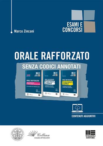 Orale rafforzato senza codici annotati. Kit - Marco Zincani - Libro Maggioli Editore 2021 | libraccio.xyz
