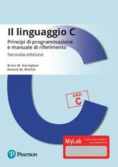 Il linguaggio C. Principi di programmazione e manuale di riferimento. Ediz. MyLab. Con Contenuto digitale per download e accesso online