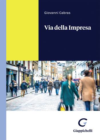 Via della Impresa - Giovanni Cabras - Libro Giappichelli 2022 | libraccio.xyz