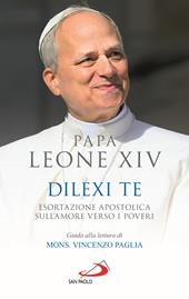 Dilexi te. Esortazione apostolica sull'amore verso i poveri