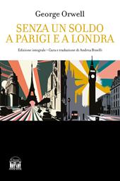 Senza un soldo a Parigi e a Londra