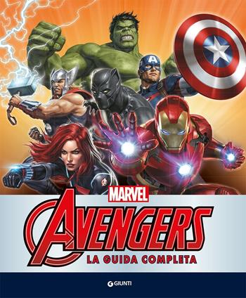 Avengers. La guida completa. Enciclopedia dei personaggi  - Libro Marvel Libri 2018, Enciclopedia dei personaggi | libraccio.xyz