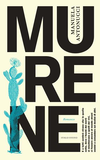 Murene - Manuela Antonucci - Libro Italo Svevo 2020, Incursioni | libraccio.xyz