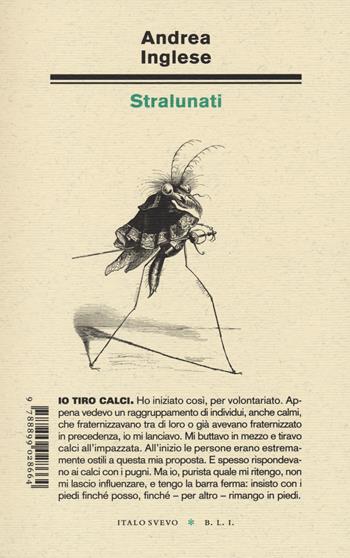 Stralunati - Andrea Inglese - Libro Italo Svevo 2022, Piccola biblioteca di letteratura inutile | libraccio.xyz