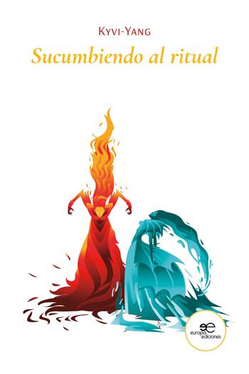 Sucumbiendo al ritual - Kyvi Yang - Libro Europa Edizioni 2022, Chronos. Autobiografie di cittadini | libraccio.xyz