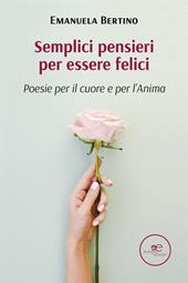 Semplici pensieri per essere felici