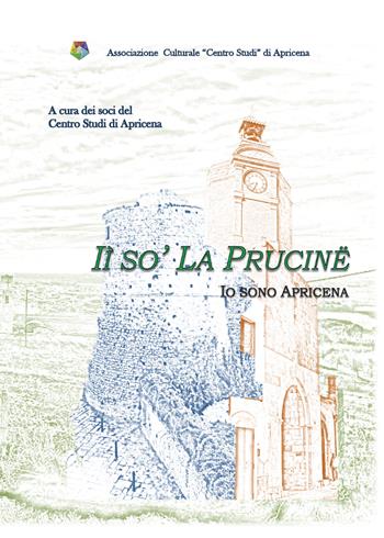 Iì so' La Prucinë. Io sono Apricena  - Libro Youcanprint 2021 | libraccio.xyz