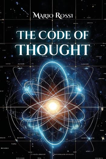 The code of thought - Mario Rossi - Libro Youcanprint 2025 | libraccio.xyz