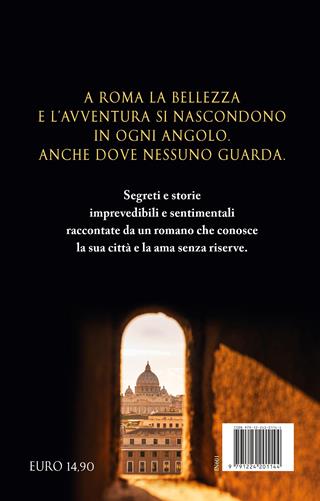 Roma, la città dei segreti - Francesco Rutelli - Libro Newton Compton Editori 2025, Quest'Italia | libraccio.xyz