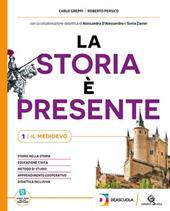 La storia è presente. Con Quaderno operativo. Per la Scuola media. Con espansione online. Vol. 2