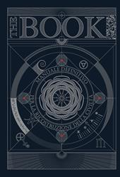 The Book. Manuale definitivo per la ricostruzione della civiltà