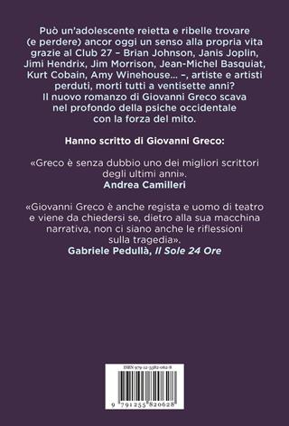 Il Club 27 - Giovanni Greco - Libro Ponte alle Grazie 2024, Scrittori | libraccio.xyz