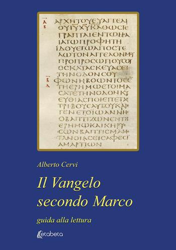Il Vangelo secondo Marco. Guida alla lettura - Alberto Cervi - Libro EBS Print 2023 | libraccio.xyz