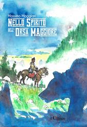 Nello spirito dell'orsa maggiore