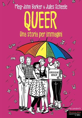 Queer. Una storia per immagini. Nuova ediz. - Meg-John Barker, Jules Scheele - Libro Fandango Libri 2026, Documenti | libraccio.xyz