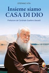 Insieme siamo casa di Dio
