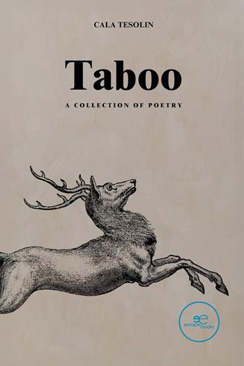 Taboo. A collection of poetry - Cala Tesolin - Libro Europe Books 2025, Draw spaces | libraccio.xyz