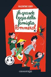 La grande bugia della famiglia Pommerol. Libro + audiolibro. Con File audio per il download