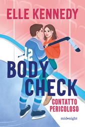 Body check. Contatto pericoloso